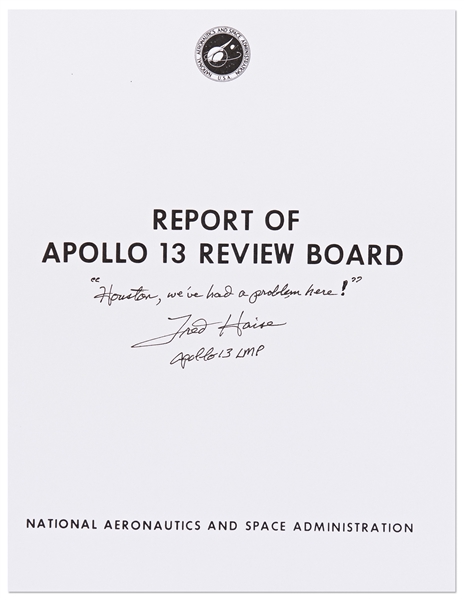 Fred Haise Signed Souvenir Copy of the Apollo 13 Review Board -- Haise Writes: ''Houston, we've had a problem here!''