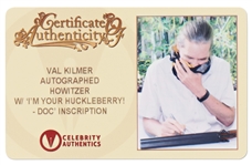 Val Kilmer Signed ''Tombstone'' Rifle -- Kilmer Writes ''Val Kilmer I'm your Huckleberry Doc''