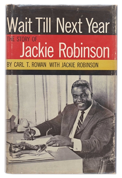 Jackie Robinson Signed First Edition, First Printing of His Autobiography ''Wait Till Next Year'' -- With PSA/DNA COA