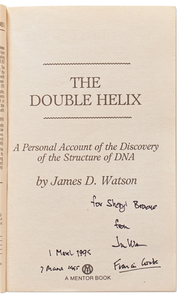 James Watson & Francis Crick Signed ''The Double Helix'' -- With University Archives COA