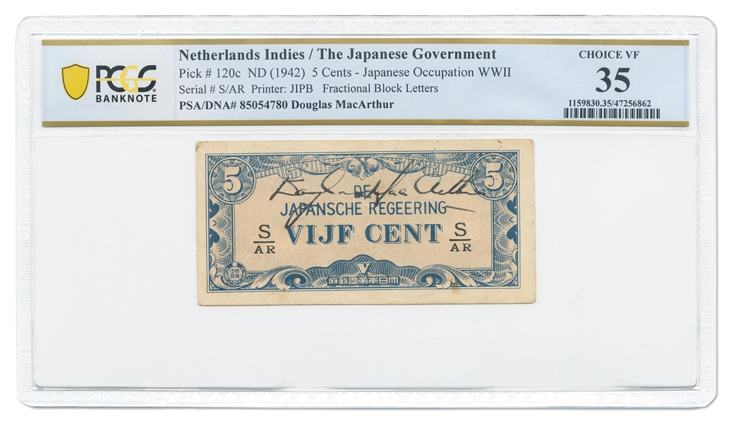 General Douglas MacArthur Signed Currency -- Five Cent Note Issued by the Japanese Government in 1942 as Occupation Currency for Dutch East Indies -- Encapsulated by PCGS & Authenticated by PSA/DNA