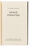 Wernher von Braun Signed ''Space Frontier'' Without Inscription -- With Zarelli COA