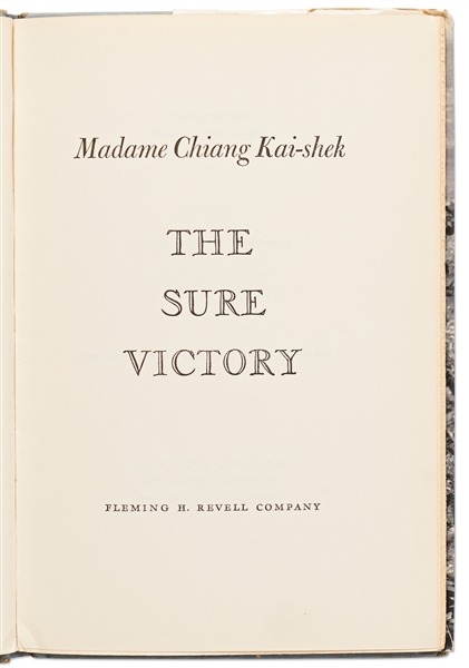 Madame Chiang Kai-shek Signed English Edition of Her Book ''The Sure Victory''