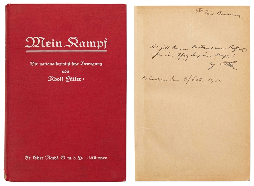 Adolf Hitler Signed First Edition of ''Mein Kampf'' with Inscription Reading ''No rights exist without the protection of power!''