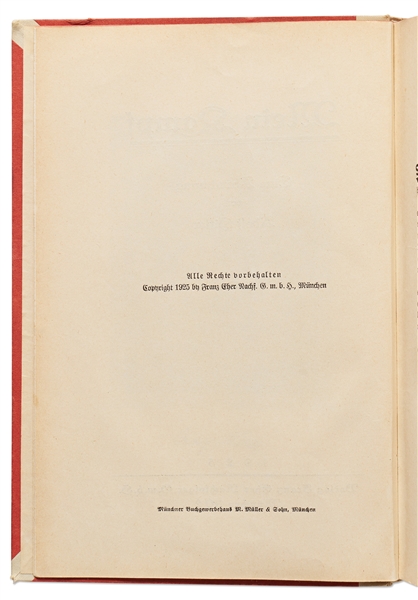 Adolf Hitler Signed First Edition of ''Mein Kampf'' with Inscription Reading ''No rights exist without the protection of power!''