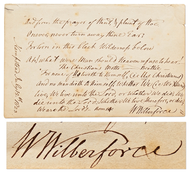 William Wilberforce Handwritten & Signed Poem & Biblical Passage -- Wilberforce Was the Leading Abolitionist in the United Kingdom, Whose Work Led to Passage of the Slavery Abolition Act of 1833