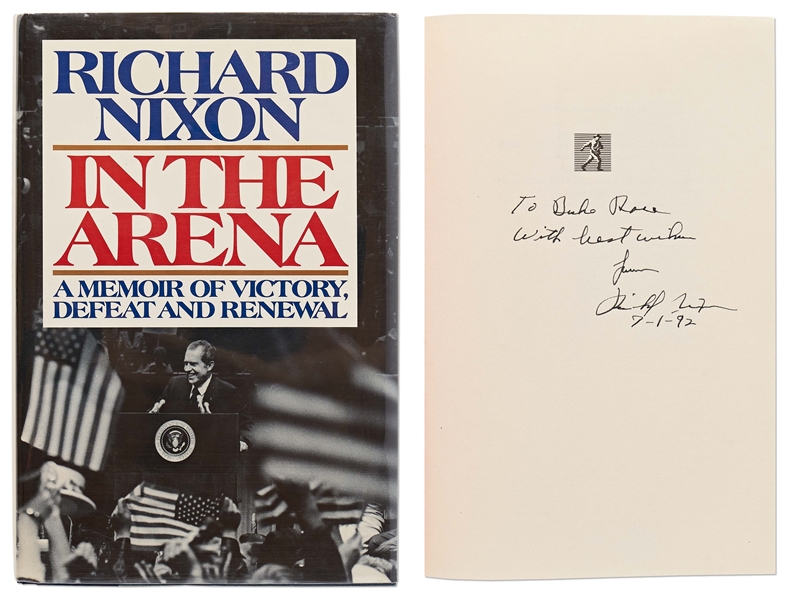 Richard Nixon Signed First Edition of His Book ''In The Arena''