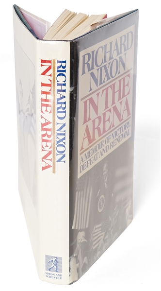 Richard Nixon Signed First Edition of His Book ''In The Arena''