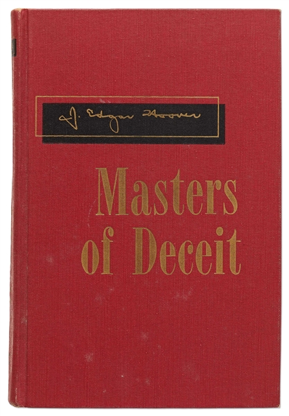 J. Edgar Hoover Signed First Edition ''Masters of Deceit''