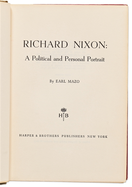 Richard Nixon Signed First Edition of His Biography ''Richard Nixon: A Political and Personal Portrait''