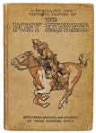 W.F. Cody ''Buffalo Bill'' Signed First Printing of ''The Pony Express''