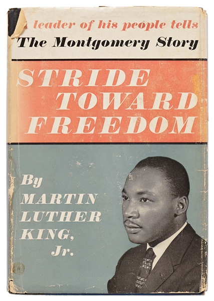 Martin Luther King Signed Copy of ''Stride Toward Freedom'' -- Bold Signature Without Inscription