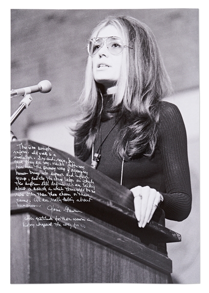 Gloria Steinem Handwritten 16'' x 20'' Photo with Her Thoughts on the Women's Rights Movement -- ''...It really is a revolution...''