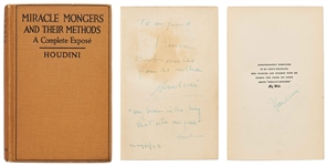 Harry Houdini Triple-Signed First Edition of Miracle Mongers and Their Methods -- Houdini Also Writes, My brain is the key that sets me free