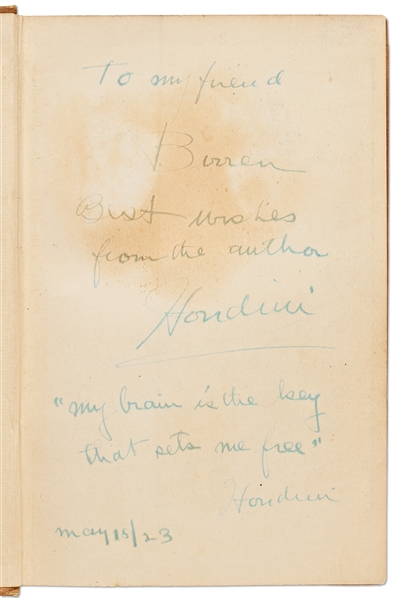 Harry Houdini Triple-Signed First Edition of ''Miracle Mongers and Their Methods'' -- Houdini Also Writes, ''My brain is the key that sets me free''