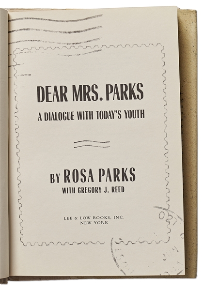 Rosa Parks Signed First Edition of ''Dear Mrs. Parks / A Dialogue With Today's Youth''