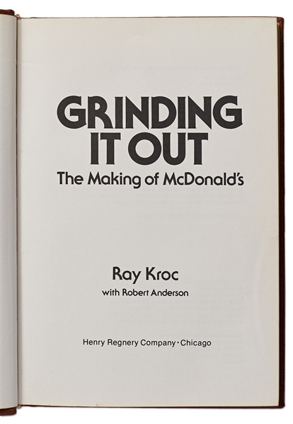 Ray Kroc Signed Copy of ''Grinding It Out: The Making of McDonald's'' -- With JSA COA