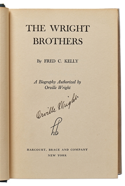 Orville Wright Signed First Edition of ''The Wright Brothers'' Without Inscription -- With University Archives COA