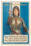 Original World War I Poster Featuring Joan of Arc Inspiring the Women of America to Save Your Country