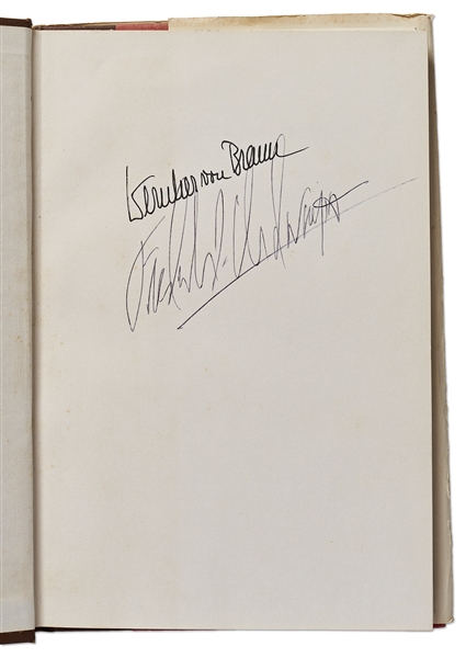 Wernher von Braun Signed First Edition of ''The Rockets' Red Glare'' -- Co-Author Frederick I. Ordway III's Personal Copy, Also Signed by Him