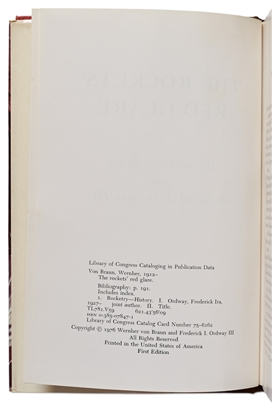 Wernher von Braun Signed First Edition of ''The Rockets' Red Glare'' -- Co-Author Frederick I. Ordway III's Personal Copy, Also Signed by Him