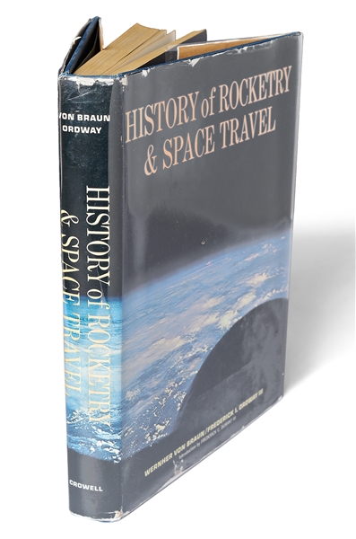 Wernher von Braun Signed First Edition, First Printing of ''History of Rocketry & Space Travel''