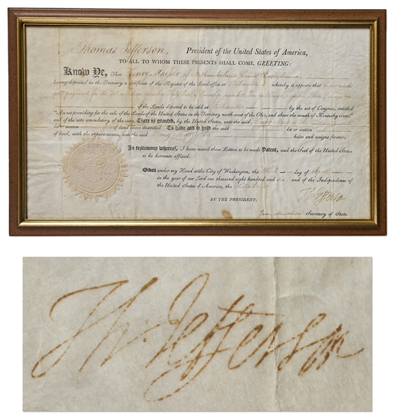 Thomas Jefferson Land Grant Signed as President -- Countersigned by James Madison as Secretary of State