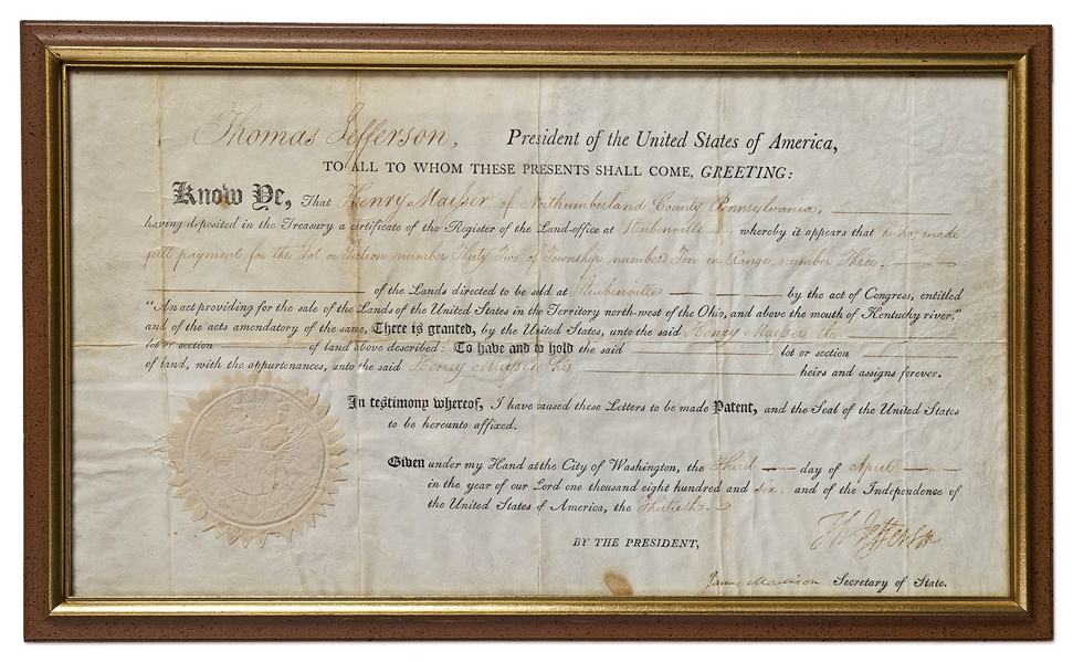 Thomas Jefferson Land Grant Signed as President -- Countersigned by James Madison as Secretary of State