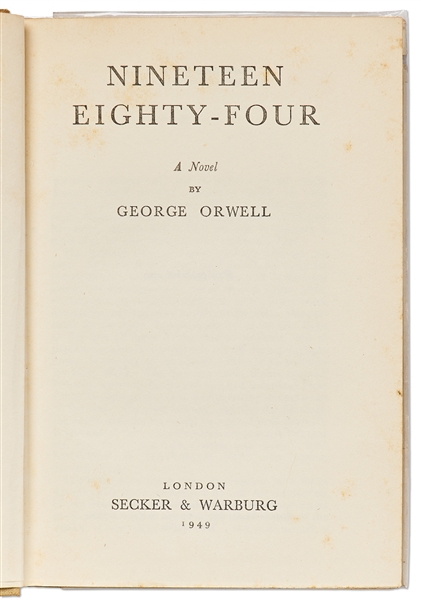 George Orwell First Edition, First Printing of His Classic Novel ''Nineteen Eighty-Four'' -- With Original Dust Jacket Showing 10s. Price