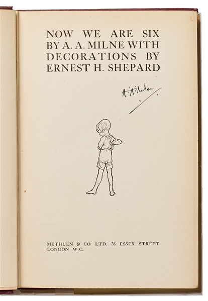 A.A. Milne Signed First Edition, First Printing of ''Now We Are Six'', Published in 1927 as Part of the Winnie-the-Pooh Series -- Signed Without Inscription