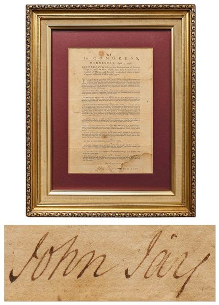 John Jay Signed Letter of Marque and Reprisal During the Revolutionary War -- As President of the Continental Congress, Jay Authorizes a Private Ship to Attack and Seize Great British Ships and Cargo