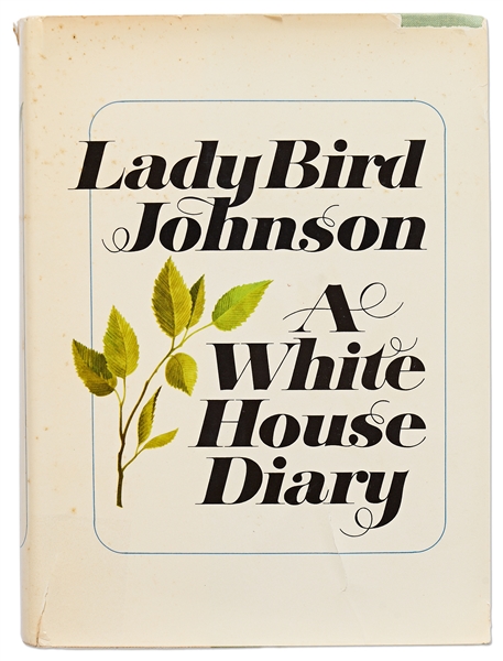 Lady Bird Johnson Signed First Edition of ''A White House Diary'' -- With PSA/DNA COA