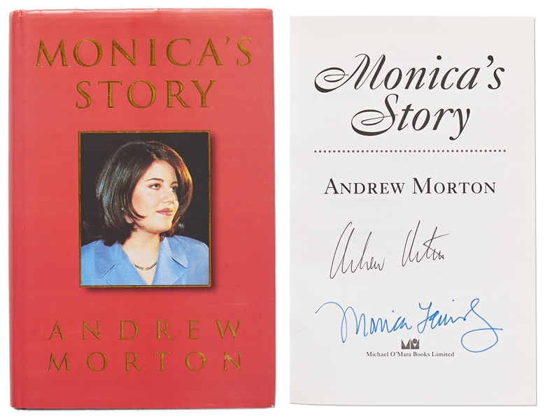 Monica Lewinsky Signed First Edition of Her Biography, ''Monica's Story'' -- Also Signed by Author Andrew Morton -- With PSA/DNA COA