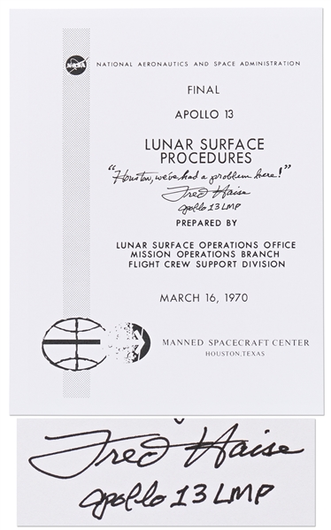 Fred Haise Signed Copy of the Apollo 13 Lunar Surface Procedures -- Also With the Famous Mission Quote ''...Houston, we've had a problem here!...''