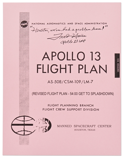 Fred Haise Signed Copy of the Apollo 13 Flight Plan -- Also With the Famous Mission Quote ''...Houston, we've had a problem here...''