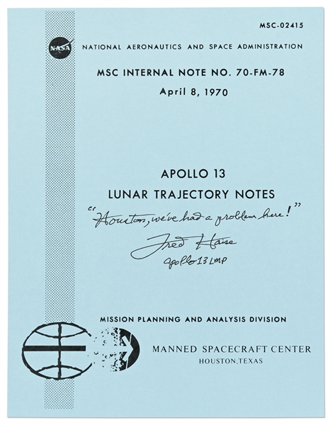 Fred Haise Signed Copy of the Apollo 13 Lunar Trajectory Notes -- Haise Writes '''Houston, we've had a problem here!'''