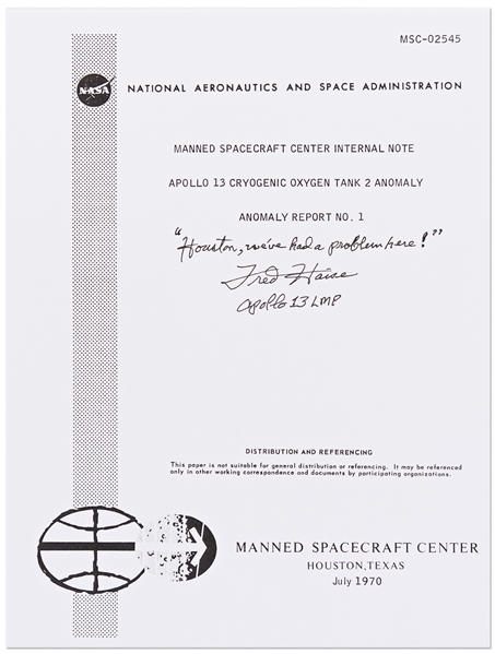 Fred Haise Signed Apollo 13 Souvenir Anomaly Report, Analyzing the Oxygen Tank Accident -- Haise Writes the Famous Words, ''Houston, we've had a problem here!''