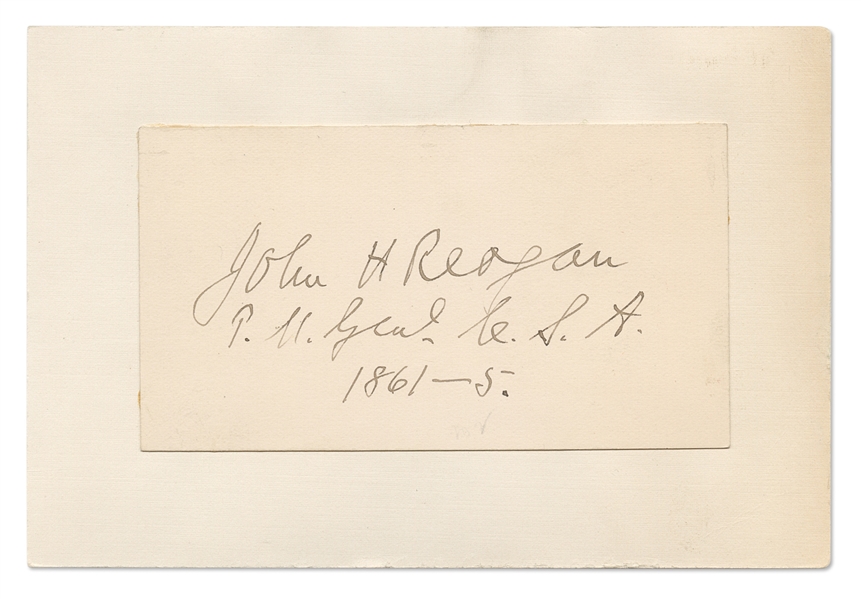 John Reagan Signature -- Reagan Served as Postmaster General and Treasury Secretary for the Confederacy