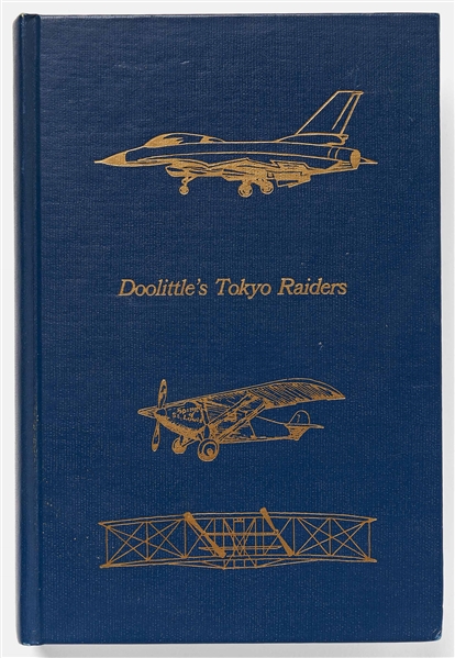''Doolittle's Tokyo Raiders'' Signed by Signed by Jimmy Doolittle & 27 of His Raiders