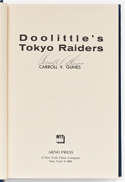 ''Doolittle's Tokyo Raiders'' Signed by Signed by Jimmy Doolittle & 27 of His Raiders
