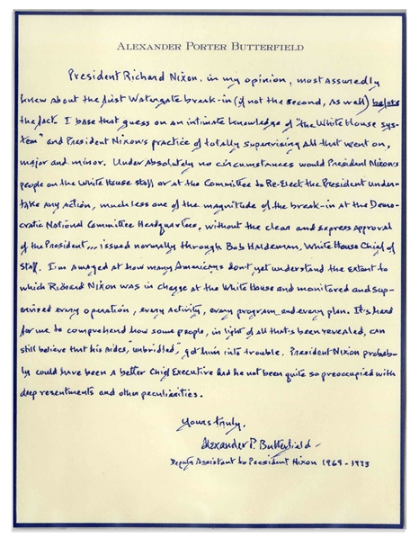 Alexander Butterfield Autograph Manuscript Signed Regarding Watergate and President Nixons Involvement -- ...Nixon, in my opinion, most assuredly knew about the first Watergate break-in...