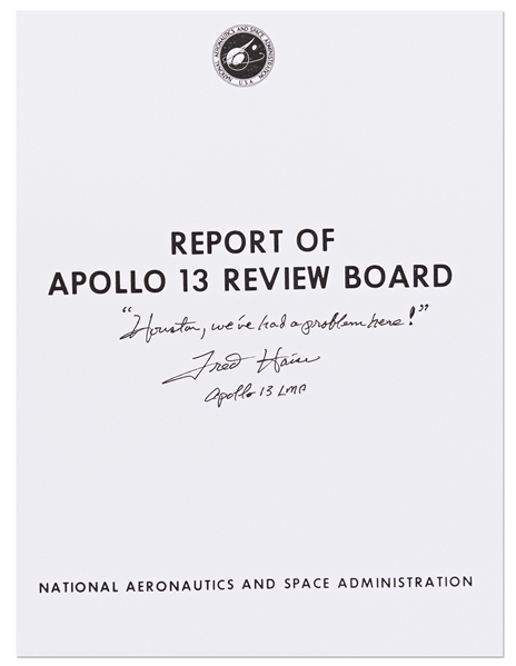 Fred Haise Signed Souvenir Copy of the Apollo 13 Review Board -- Haise Writes: Houston, weve had a problem here!
