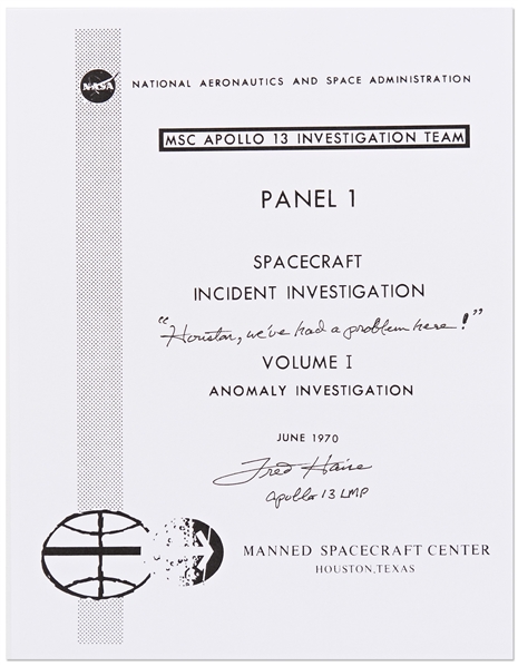 Fred Haise Signed Apollo 13 Anomaly Final Report, Analyzing the Accident -- Haise Writes the Famous Words, Houston, weve had a problem here!