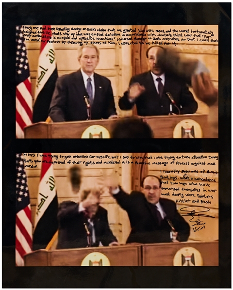 Photo of George W. Bush During the Shoe Throwing Incident -- With a Handwritten Statement by the Iraqi Journalist Who Did It -- ...It is a peaceful message of protest against mass murder...
