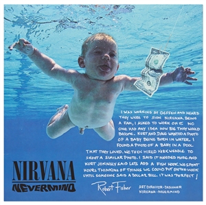 Nirvanas Nevermind LP Record Album, with a Signed Description by Art Director Robert Fisher Regarding the Famous Cover Artwork