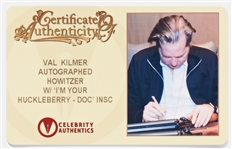 Val Kilmer Signed ''Tombstone'' Rifle -- Kilmer Writes ''Val Kilmer I'm your Huckleberry! Doc'' -- With JSA COA